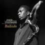 John Coltrane: Ballads (remastered) (180g), LP