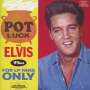 Elvis Presley: Pot Luck / For LP-Fans Only, CD