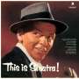 Frank Sinatra (1915-1998): This Is Sinatra! (remastered) (180g) (Limited Edition) (+2 Bonus Tracks), LP