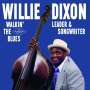 Willie Dixon: Walkin' The Blues, CD,CD