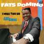 Fats Domino: I Miss You So / Just Domino (+ 6 Bonus Tracks), CD