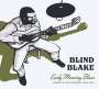 Blind Blake: Early Morning Blues: Essential Recordings 1926 - 1932 (Limited Edition), CD