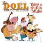 The Doel Brothers: There's A Bottle On The Table, CD