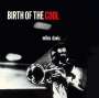 Miles Davis: Birth Of The Cool +11 (Limited-Edition), CD