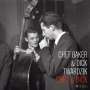 Chet Baker & Dick Twardzik: Chet & Dick (Jean-Pierre Leloir Collection), CD