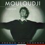 Mouloudji: Toujours, CD, CD