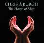 Chris De Burgh: The Hands of Man, CD