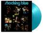 The Shocking Blue: 3rd Album (180g) (Limited Numbered Edition) (Turquoise Vinyl) (+ 6 Bonus Tracks), LP