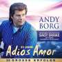 Andy Borg: Adios Amor (33 Jahre), 2 CDs