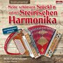 Willi Fankhauser: Meine schönsten Stückl'n auf der Steirischen Harmonika, CD, CD