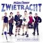 Münchner Zwietracht: Mittendrin dabei, CD