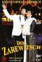 Franz Lehar: Der Zarewitsch, DVD