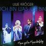 Uwe Kröger: Ich bin was ich bin: Meine großen Musicalerfolge, CD, CD