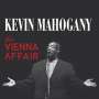 Kevin Mahogany (1958-2017): The Vienna Affair, CD