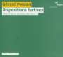 Gerard Pesson: Klavierwerke "Dispositions furtives", CD