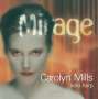 : Carolyn Mills - Mirage, CD