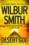 Wilbur Smith: Desert God, Buch
