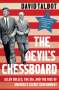 David Talbot: The Devil's Chessboard, Buch