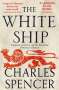 Charles Spencer: The White Ship, Buch