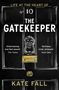 Kate Fall: The Gatekeeper, Buch
