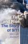 Mitchell Zuckoff: Fall and Rise: The Story of 9/11, Buch