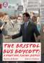 Sandra A. Agard: The Bristol Bus Boycott: A fight for racial justice, Buch