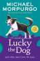 Michael Morpurgo: Lucky the Dog and Other Tales from the Farm, Buch