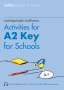 Rebecca Adlard: Activities for A2 Key for Schools, Buch