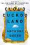 Anthony Doerr: Cloud Cuckoo Land, Buch