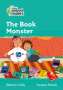 Rebecca Colby: Collins Peapod Readers - Level 3 - The Book Monster, Buch