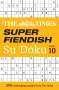 The Times: The Times Super Fiendish Su Doku Book 10: 200 Challenging Puzzles, Buch