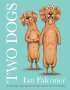 Ian Falconer: Two Dogs, Buch
