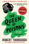 Robert Thorogood: The Queen of Poisons, Buch