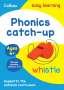 Collins: Phonics Catch-Up Activity Book Ages 6+: Ideal for Home Learning, Buch