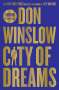 Don Winslow: City of Dreams, Buch