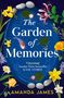 Amanda James: The Garden of Memories, Buch