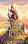"THE DARK WIZARD FALLS IN LOVE" darunter "AMY COOMBE". Ein märchenhaftes Schloss thront auf einem Hügel bei Sonnenuntergang., Buch
