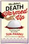 "Mrs Sidhu's DEATH Warmed Up", "Something smells like murder...", "SUK PANNU", Illustration einer Hand über einer Servierglocke., Buch