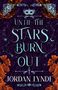 „UNTIL THE STARS BURN OUT“ in türkis auf lila Hintergrund, umgeben von roten Blumen und filigranen Verzierungen.