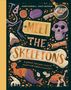 Titel: "Meet the Skeletons". Untertitel: "A global treasure trove of fossil and skeletal wonders". Illustration mit Fossilien., Buch