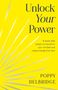 Text: "COVER TO BE REVEALED", "UNLOCK YOUR POWER", "POPPY DELBRIDGE", "NON FICTION HQ". Schlichtes, weiß-blaues Design., Buch