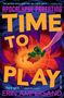 „Time to Play“, Zitat „Pure gold.“ von Matt Dinniman. Eine grüne Puppe wird von einer Hand über einem roten Abgrund gehalten., Buch