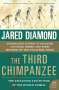 Jared M. Diamond: The Third Chimpanzee: The Evolution and Future of the Human Animal, Buch
