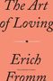 Erich Fromm: Art of Loving, The, Buch, Buch