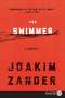Joakim Zander: Swimmer LP, The, Buch