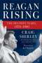 Craig Shirley: Reagan Rising, Buch