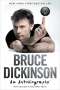 Bruce Dickinson: What Does This Button Do?: An Autobiography, Buch