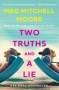 Meg Mitchell Moore: Two Truths and a Lie, Buch