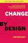 Tim Brown: Change by Design, Revised and Updated, Buch