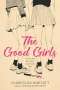 Claire Eliza Bartlett: The Good Girls, Buch